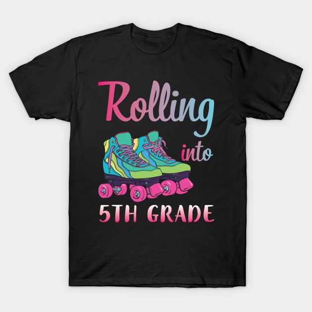Rollerblading Students Rolling Into 5th Grade Happy First Day Of School T-Shirt by joandraelliot